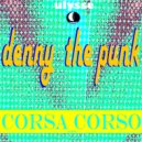Denny The Punk - Crossover (Original Mix)