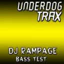 Rampage - Bass Test (Original Mix)