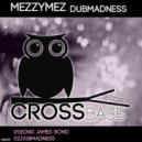 MezzyMez - Bond James Bond (Original Mix)