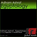 Adham Ashraf - Egyptology (Thomas G Remix)