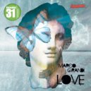 Marco Grandi - Love (Le Vinyl & Mani Rivera Remix)