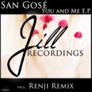 San Gosé - You & Me (Elvis K Remix)