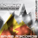 Morphi\'A - Blood Flow (Original Mix)