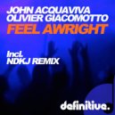 John Acquaviva, Olivier Giacomotto - Feel Awright