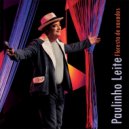 Paulinho Leite - Cheirosa