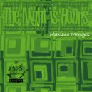 Maximo Menges - The Night Is Hours (Original Mix)