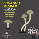 Fernando Guzman - Loco Rick