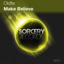 Oldfix - Make Believe