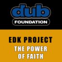 Edk Project - The Power of Faith