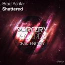 Brad Ashtar - Shattered