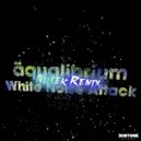 Aqualibrium - White Noise Attack (Nutek Remix)