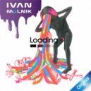 Ivan Melnik - Loading