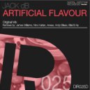 Jack dB - Artificial Flavour (Nino Kattan Remix)