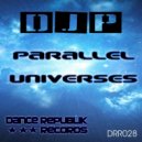 DjP - Parallel Universes
