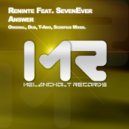 Reninte Feat. SevenEver - Answer (T-Amo Remix)