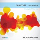 Danny eM - All I Want Is You