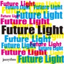 Jazzythm - Future Light