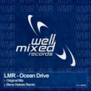 LMR - Ocean Drive (Original Mix)
