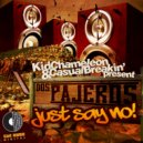 Kid Chameleon & Casual Breakin\' - Just Say No (Original Mix)