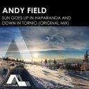 Andy Field - Sun Goes Up In Haparanda & Down In Tornio (Original Mix)