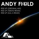 Andy Field - Rise Up (Tsekas Remix)
