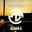Noon - Don\'t Be Rude (Oliver A Remix)