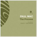 Paul Mac - The Process