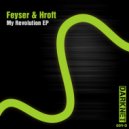 Feyser, Hroft - Die Ewigen Maschinen (Original Mix)
