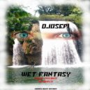 Djosepi - Wet Fantasy (Original Mix)