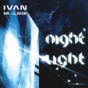 Ivan Melnik - Night Light (DJ Intuitiv Remix)
