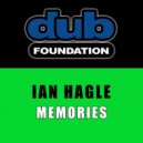 Ian Hagle - Memories