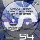 Yony Uribe - Can't You Feel Up The Bass