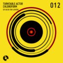 Turntable Actor Chloroform - Acid Never Dies