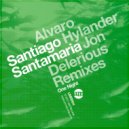Santiago Santamaria - One Night (Alvaro Hylander Remix)
