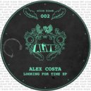 Alex Costa - Looking For Time