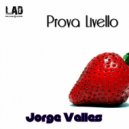 Jorge Valles - Prova Livello