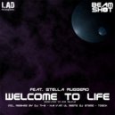 BeamShot feat Stella Ruggero - Welcome To Life (Kai Van Ul meets DJ Stemo Remix)