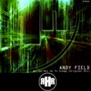Andy Field - We Can Not Go To Sleep