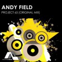Andy Field - Project 65 (Original Mix)