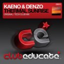 Kaeno & Denzo - Thermal Sunrise (Tech Mix)