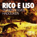 Rico e liso - Hadouken (Original Mix)