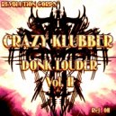 Crazy Klubber - Not Alone