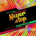Ben Wasted - Never Stop (Jordan Ferrer Remix)