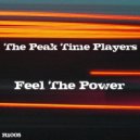 The Peak Time Players - Feel The Power (Original Mix)
