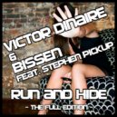 Victor Dinaire & Bissen feat. Stephen Pickup - Run & Hide (Ian Buff Remix)