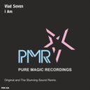 Vlad Seven - I Am (The Stunning Sound Remix)