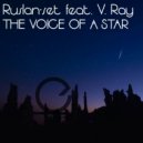Ruslan-Set feat. V.Ray - The Voice Of A Star