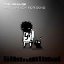 The Orange - Are U Ready For 2012 (Den Rize pres. Rizen 2013 Remix)