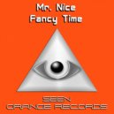 Mr. Nice - Fancy Time