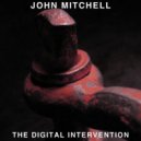 John Mitchell - The Digital Dilemma